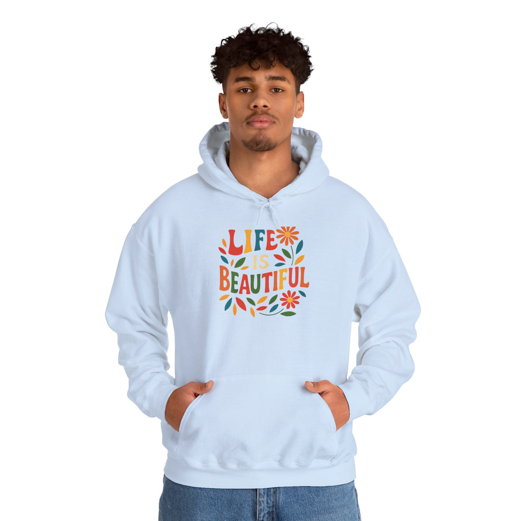 Life is Beautiful Hoodie, Cozy Sweatshirt, Inspirational Gift, Spring Style, Everyday Comfort, Unisex Fashion