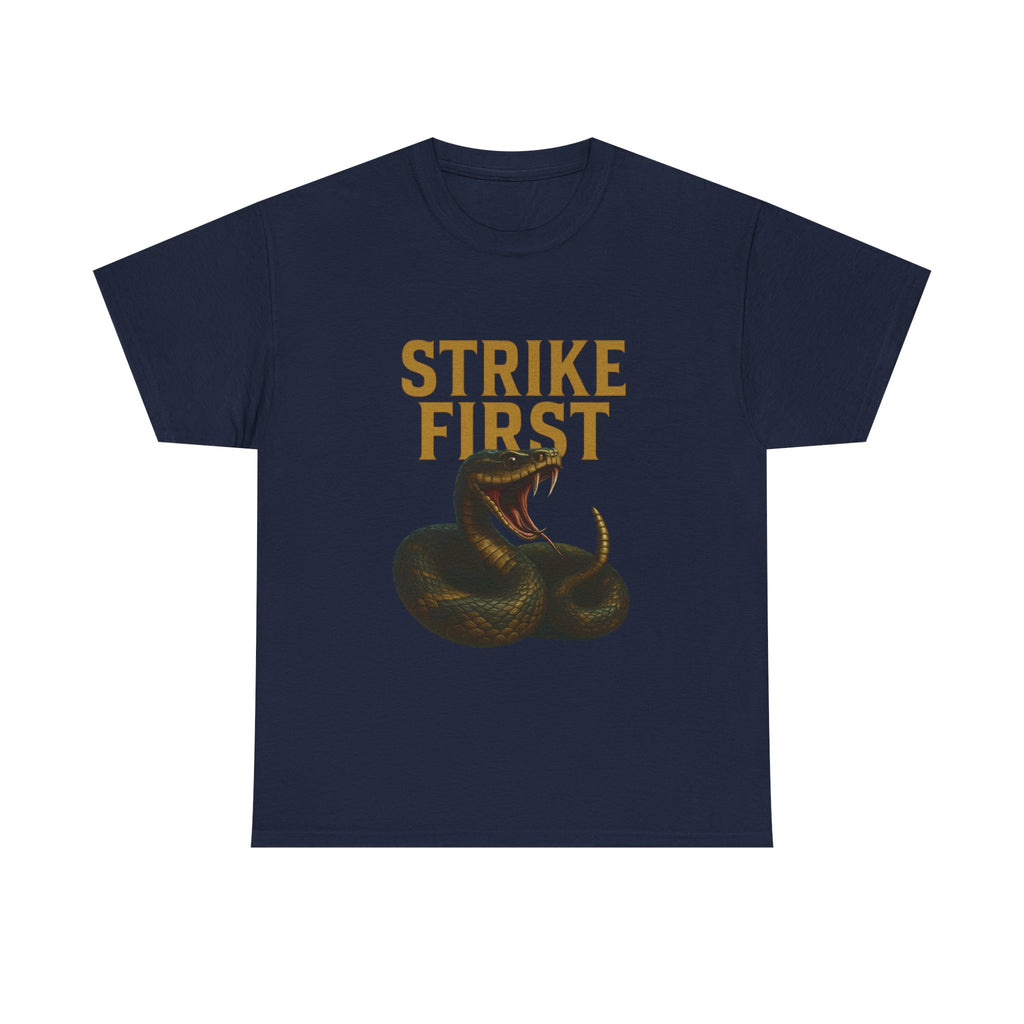 Strike First Unisex Heavy Cotton Tee | Casual Streetwear, Gift for Rebels, Everyday Wear, Statement T-Shirt, Perfect for Theme Parties