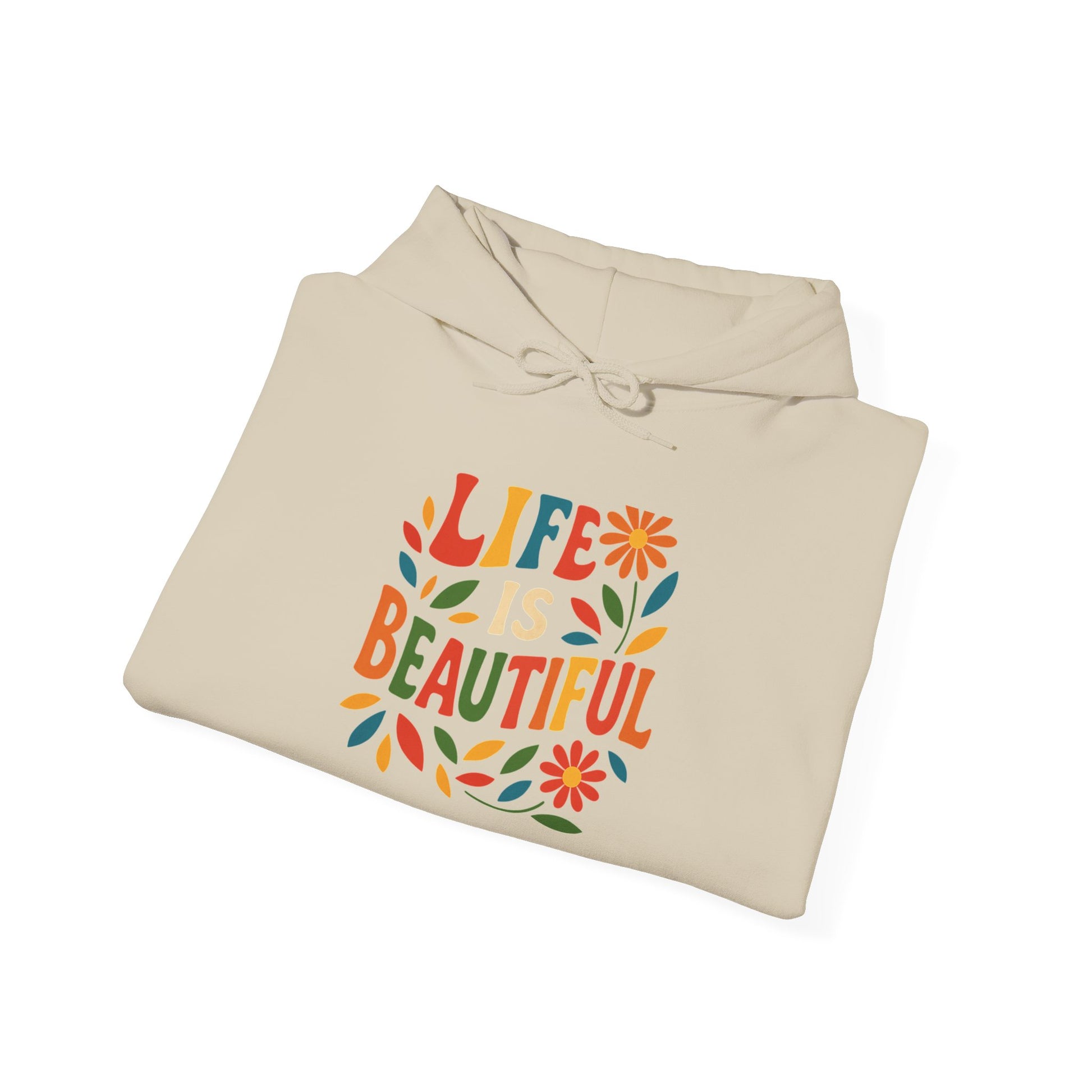 Life is Beautiful Hoodie, Cozy Sweatshirt, Inspirational Gift, Spring Style, Everyday Comfort, Unisex Fashion