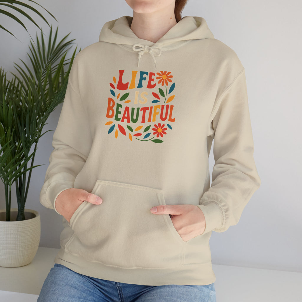 Life is Beautiful Hoodie, Cozy Sweatshirt, Inspirational Gift, Spring Style, Everyday Comfort, Unisex Fashion
