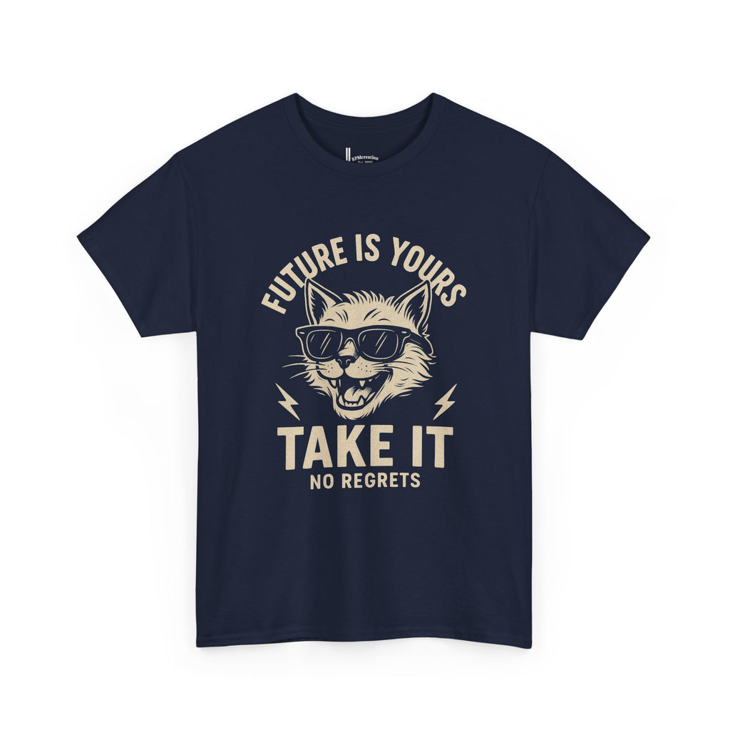 Cat Motivational Unisex Tee | Future is Yours, Take It | Gift for Cat Lovers, Positive Vibes, No Regrets, Casual Wear, Everyday Use