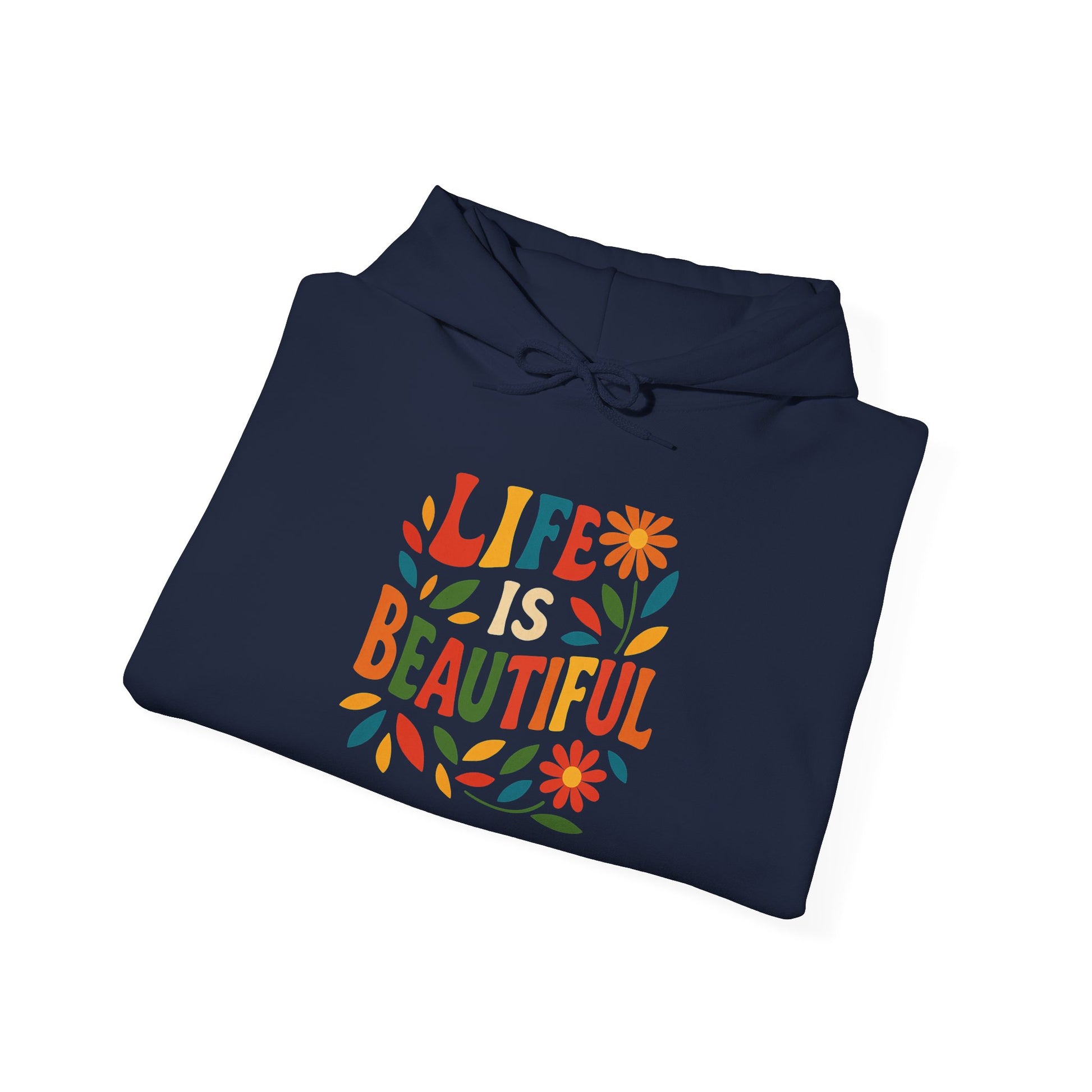 Life is Beautiful Hoodie, Cozy Sweatshirt, Inspirational Gift, Spring Style, Everyday Comfort, Unisex Fashion
