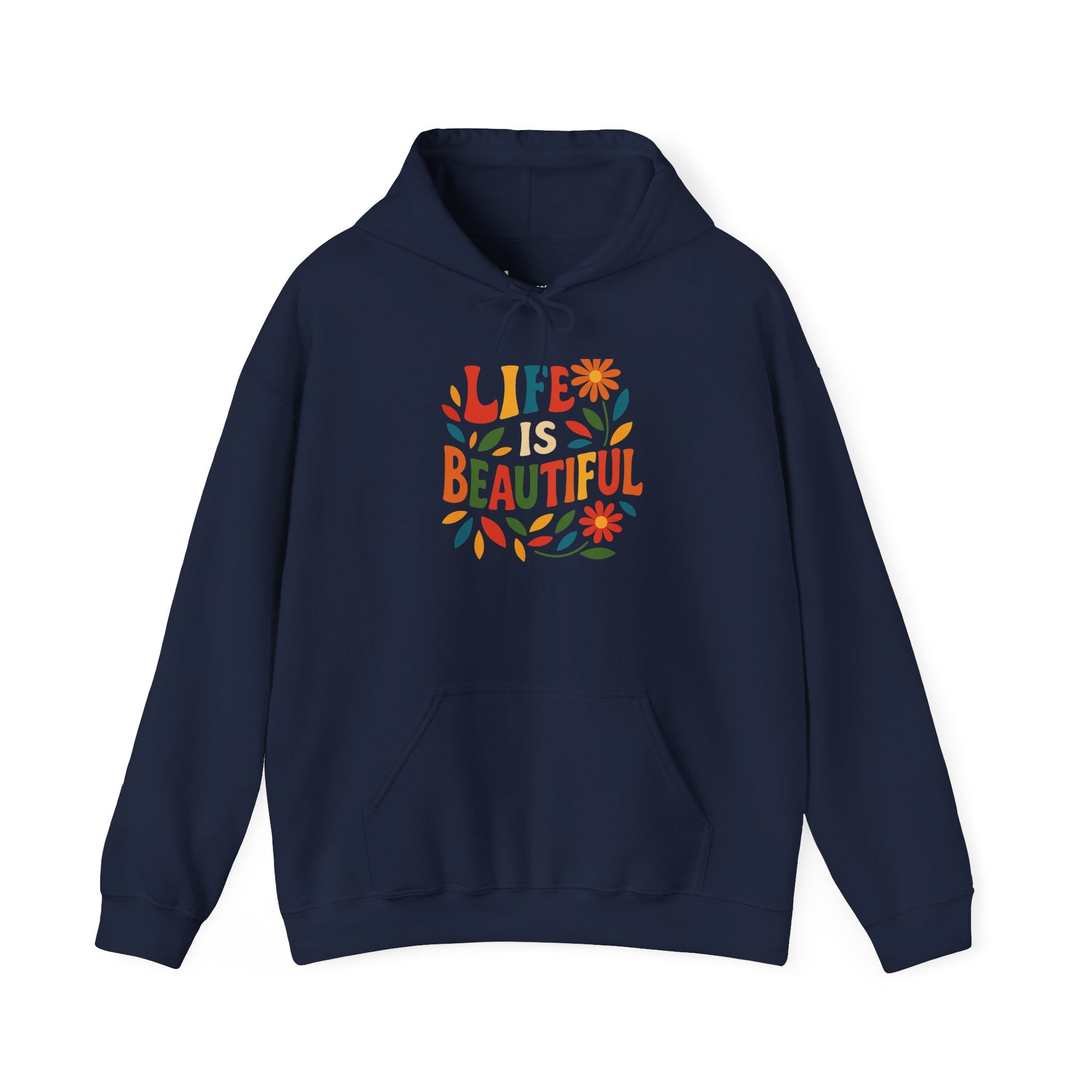 Life is Beautiful Hoodie, Cozy Sweatshirt, Inspirational Gift, Spring Style, Everyday Comfort, Unisex Fashion