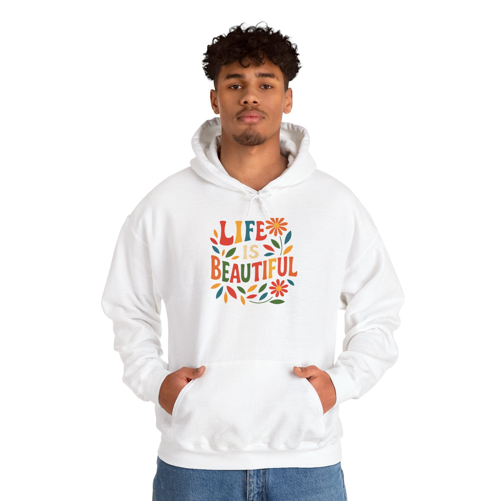 Life is Beautiful Hoodie, Cozy Sweatshirt, Inspirational Gift, Spring Style, Everyday Comfort, Unisex Fashion