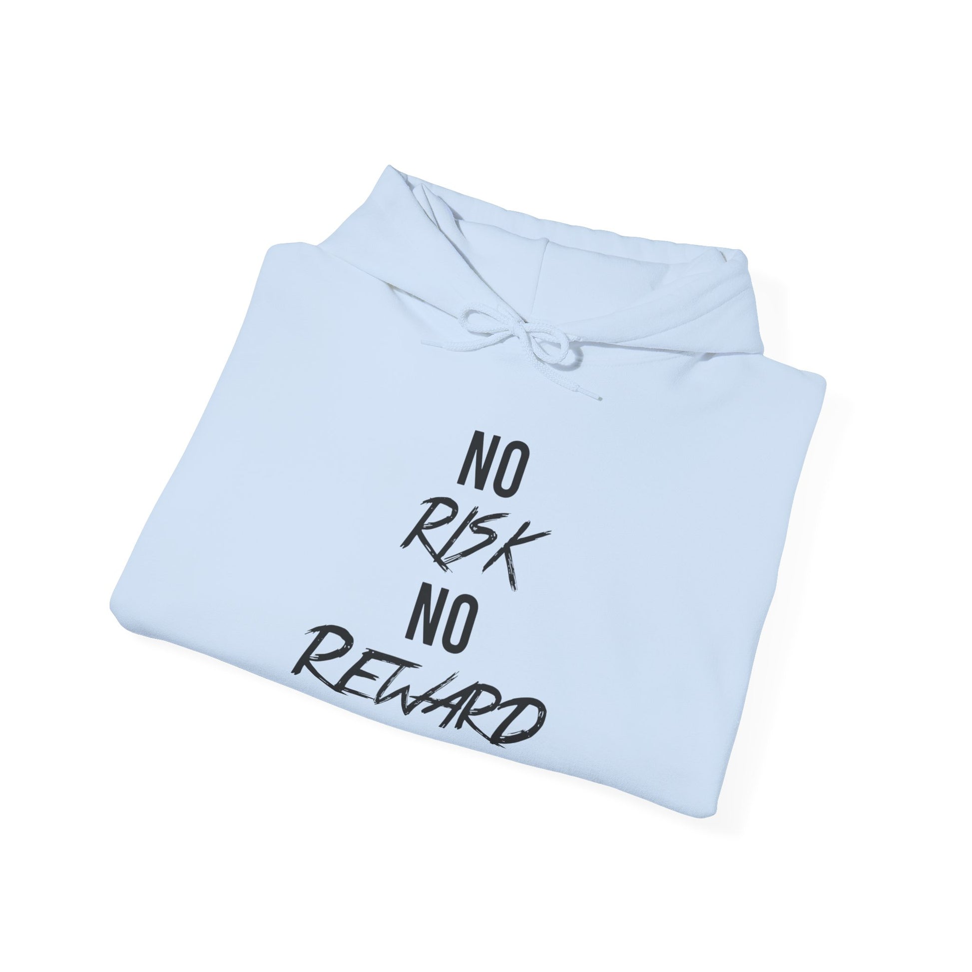 No Risk No Reward Hoodie — Motivational Graphic Hooded Sweatshirt