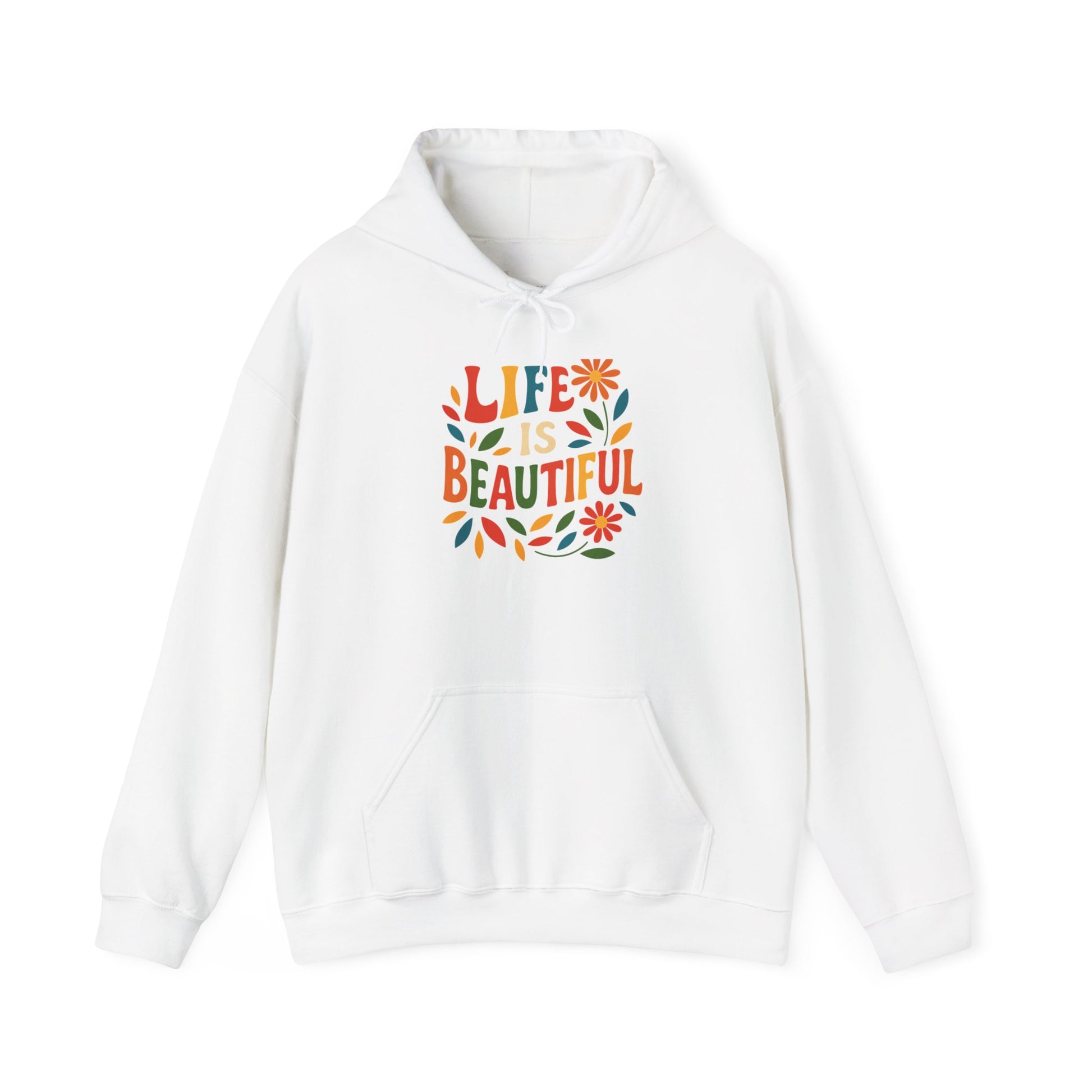Life is Beautiful Hoodie, Cozy Sweatshirt, Inspirational Gift, Spring Style, Everyday Comfort, Unisex Fashion