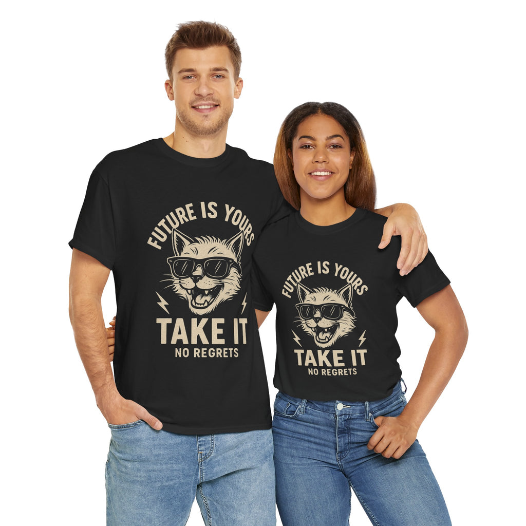 Cat Motivational Unisex Tee | Future is Yours, Take It | Gift for Cat Lovers, Positive Vibes, No Regrets, Casual Wear, Everyday Use