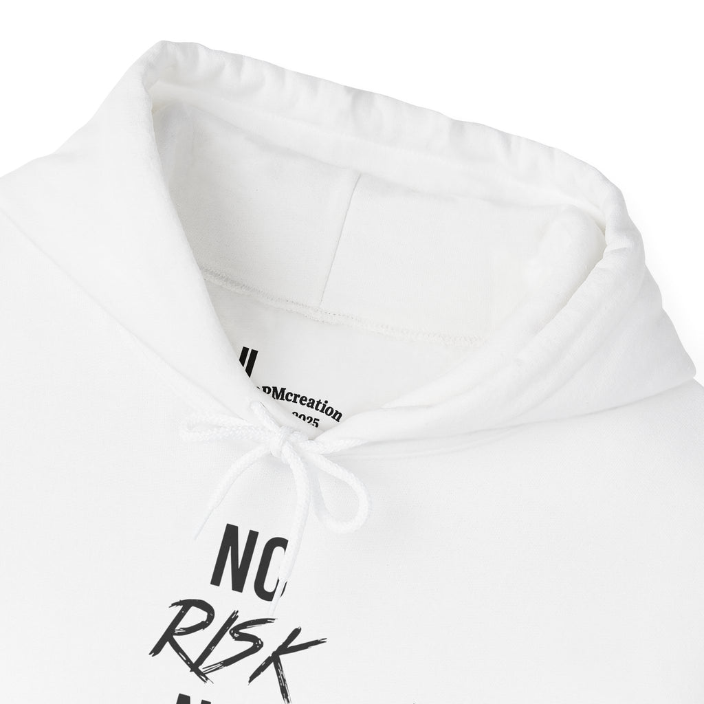 No Risk No Reward Hoodie — Motivational Graphic Hooded Sweatshirt