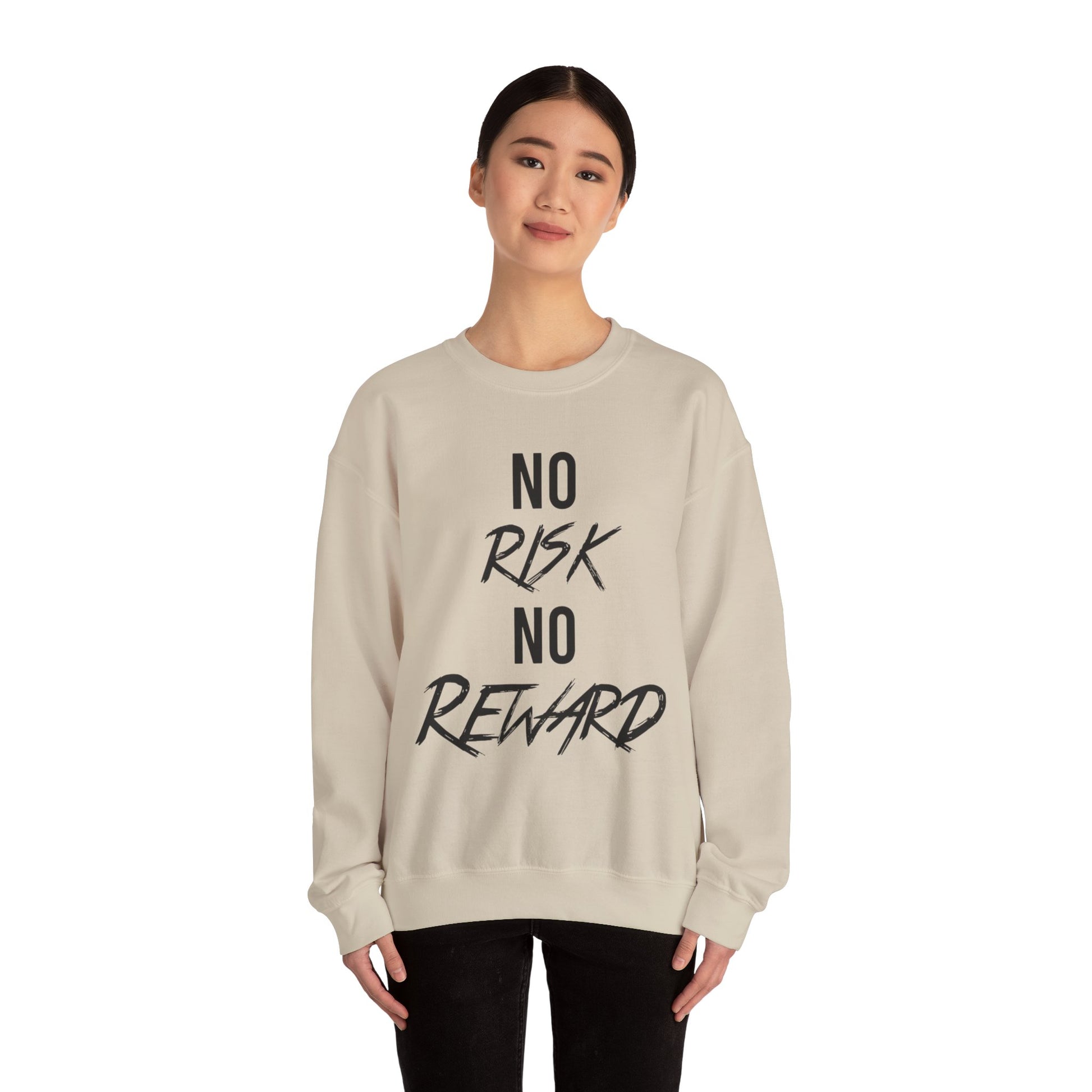 Crewneck Sweatshirt — "No Risk No Reward" Motivational Graphic