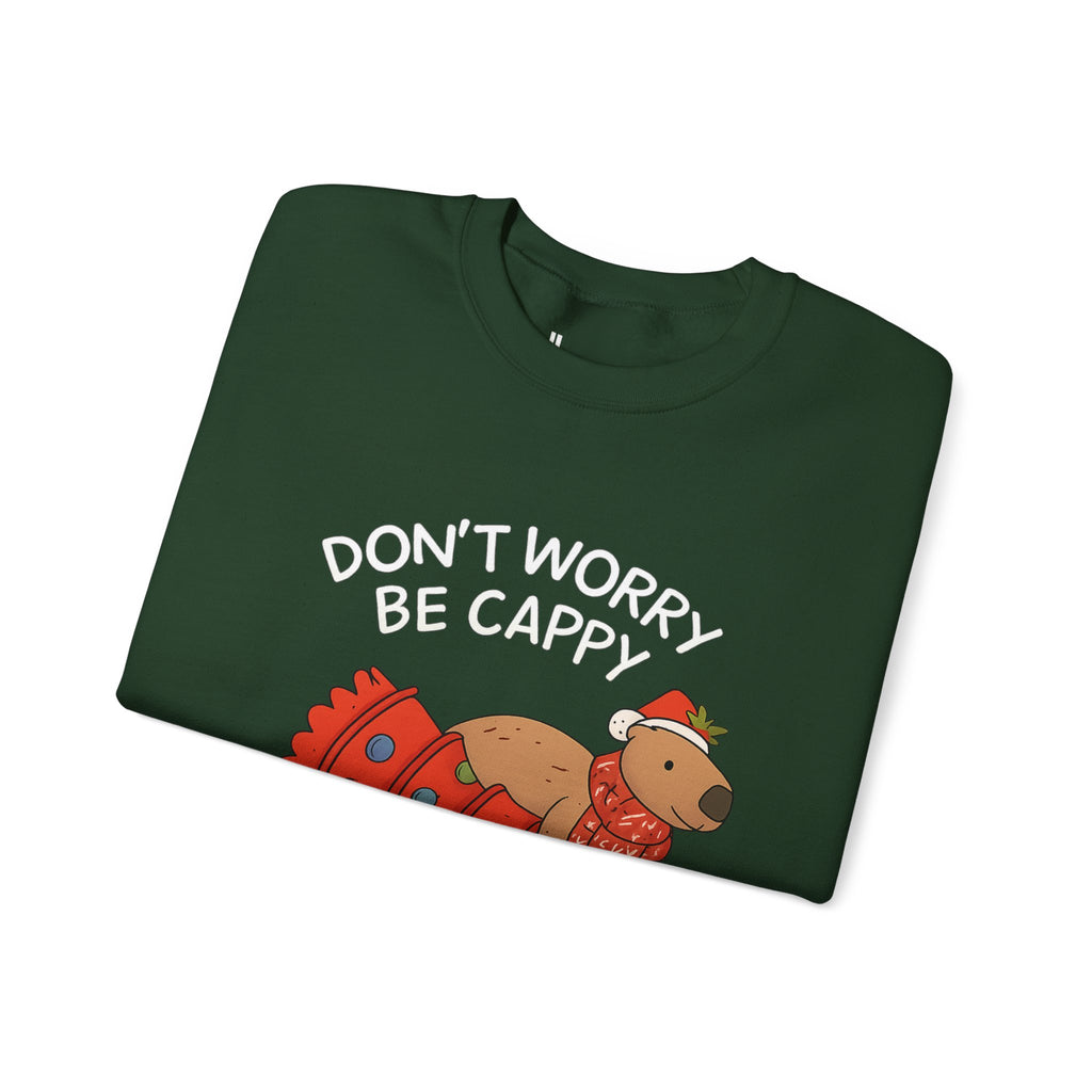 Sweatshirt — 'Don’t Worry, Be Capy' Cute Capybara Holiday Pullover