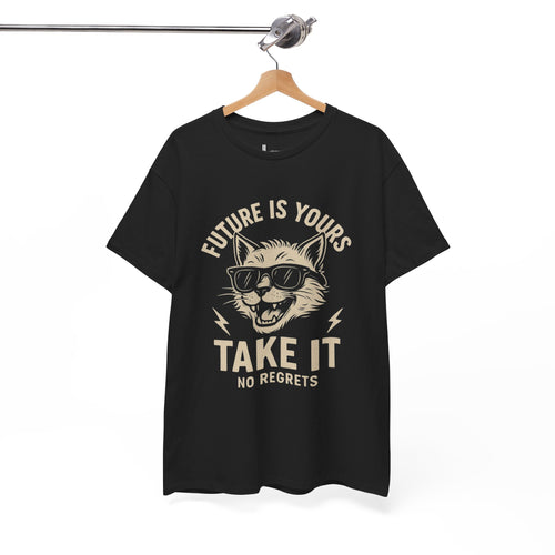 Cat Motivational Unisex Tee | Future is Yours, Take It | Gift for Cat Lovers, Positive Vibes, No Regrets, Casual Wear, Everyday Use