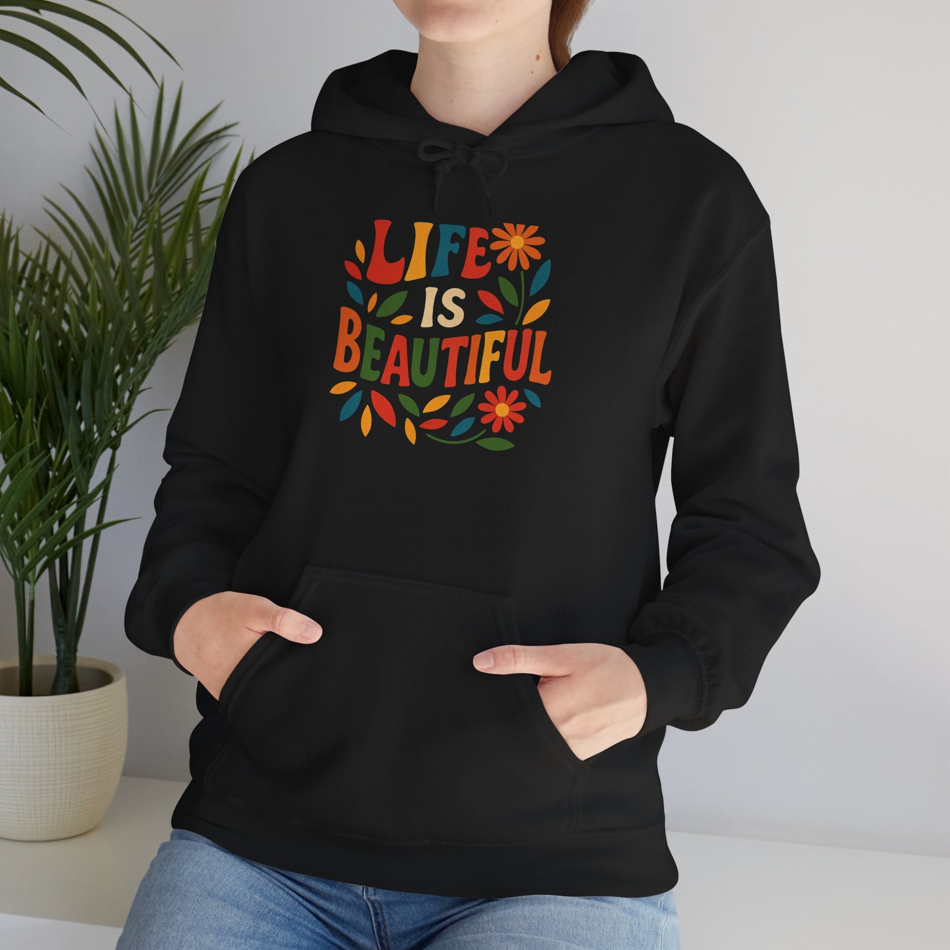 Life is Beautiful Hoodie, Cozy Sweatshirt, Inspirational Gift, Spring Style, Everyday Comfort, Unisex Fashion