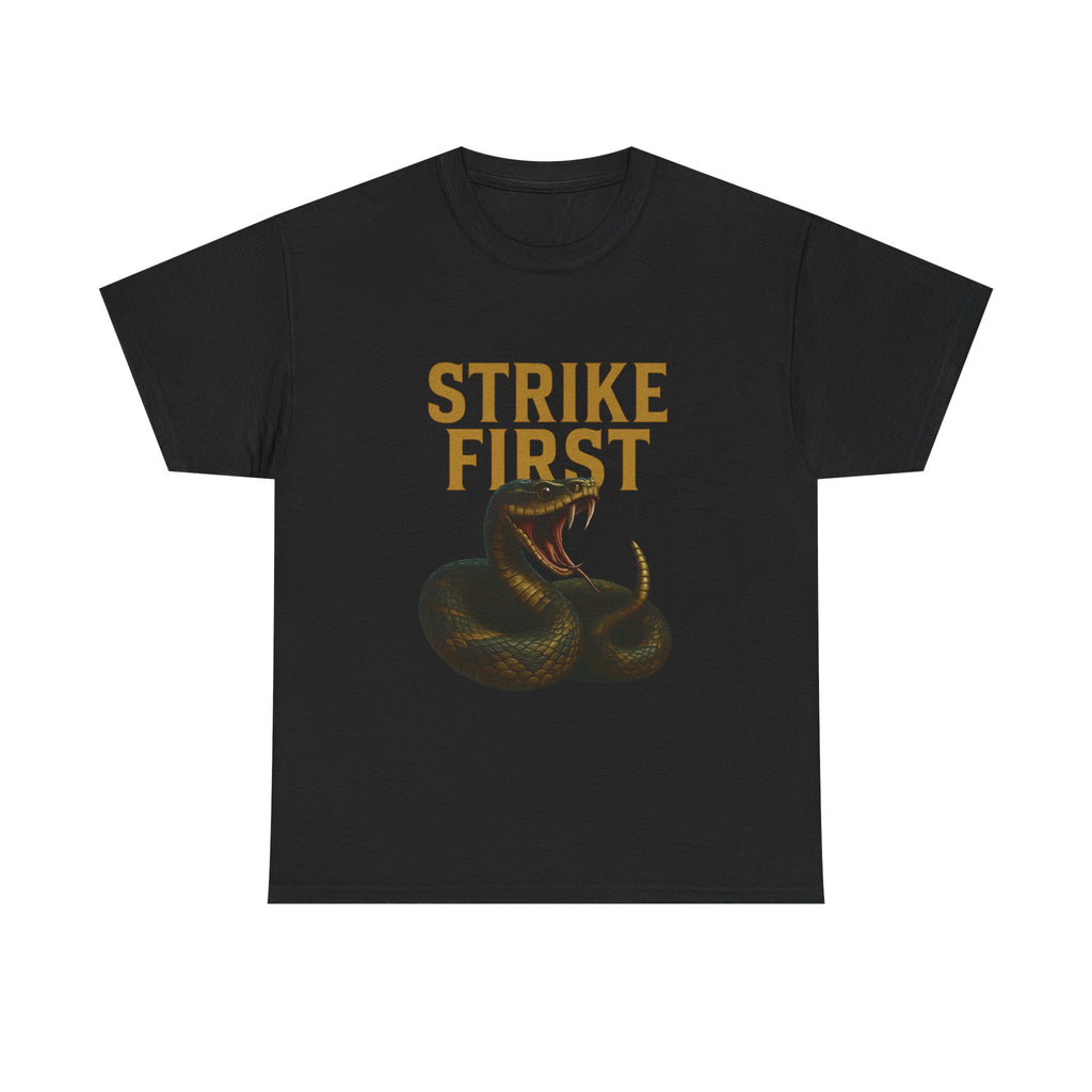 Strike First Unisex Heavy Cotton Tee | Casual Streetwear, Gift for Rebels, Everyday Wear, Statement T-Shirt, Perfect for Theme Parties