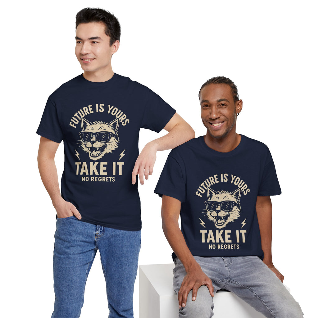 Cat Motivational Unisex Tee | Future is Yours, Take It | Gift for Cat Lovers, Positive Vibes, No Regrets, Casual Wear, Everyday Use