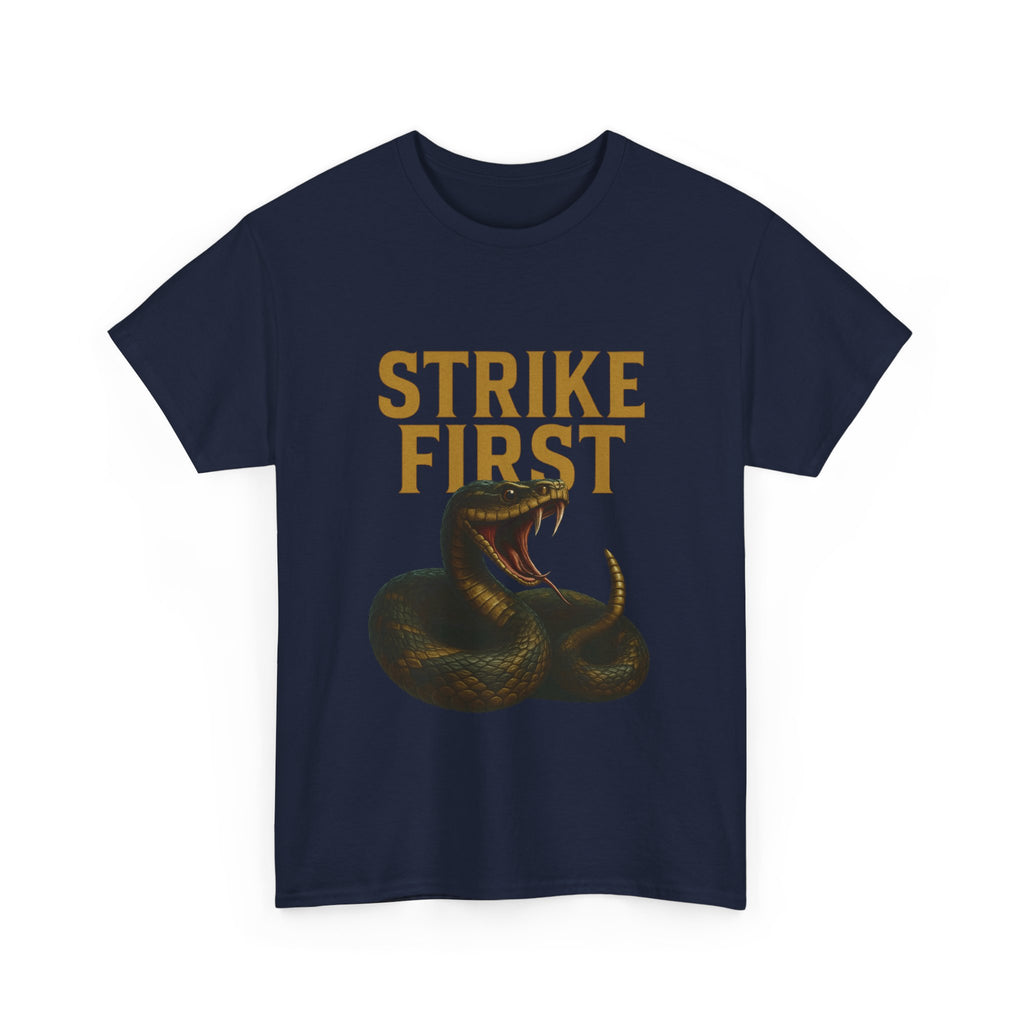 Strike First Unisex Heavy Cotton Tee | Casual Streetwear, Gift for Rebels, Everyday Wear, Statement T-Shirt, Perfect for Theme Parties