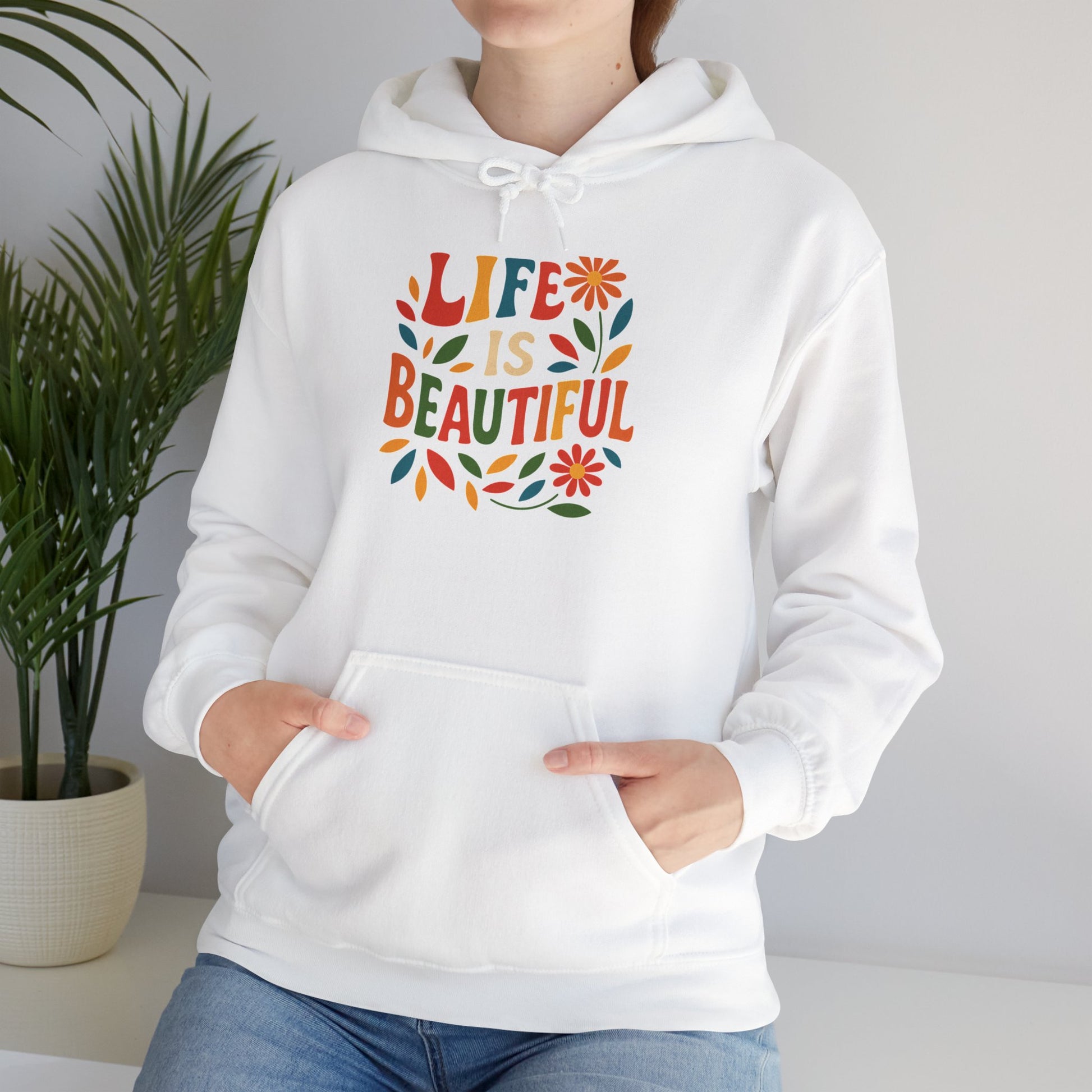 Life is Beautiful Hoodie, Cozy Sweatshirt, Inspirational Gift, Spring Style, Everyday Comfort, Unisex Fashion
