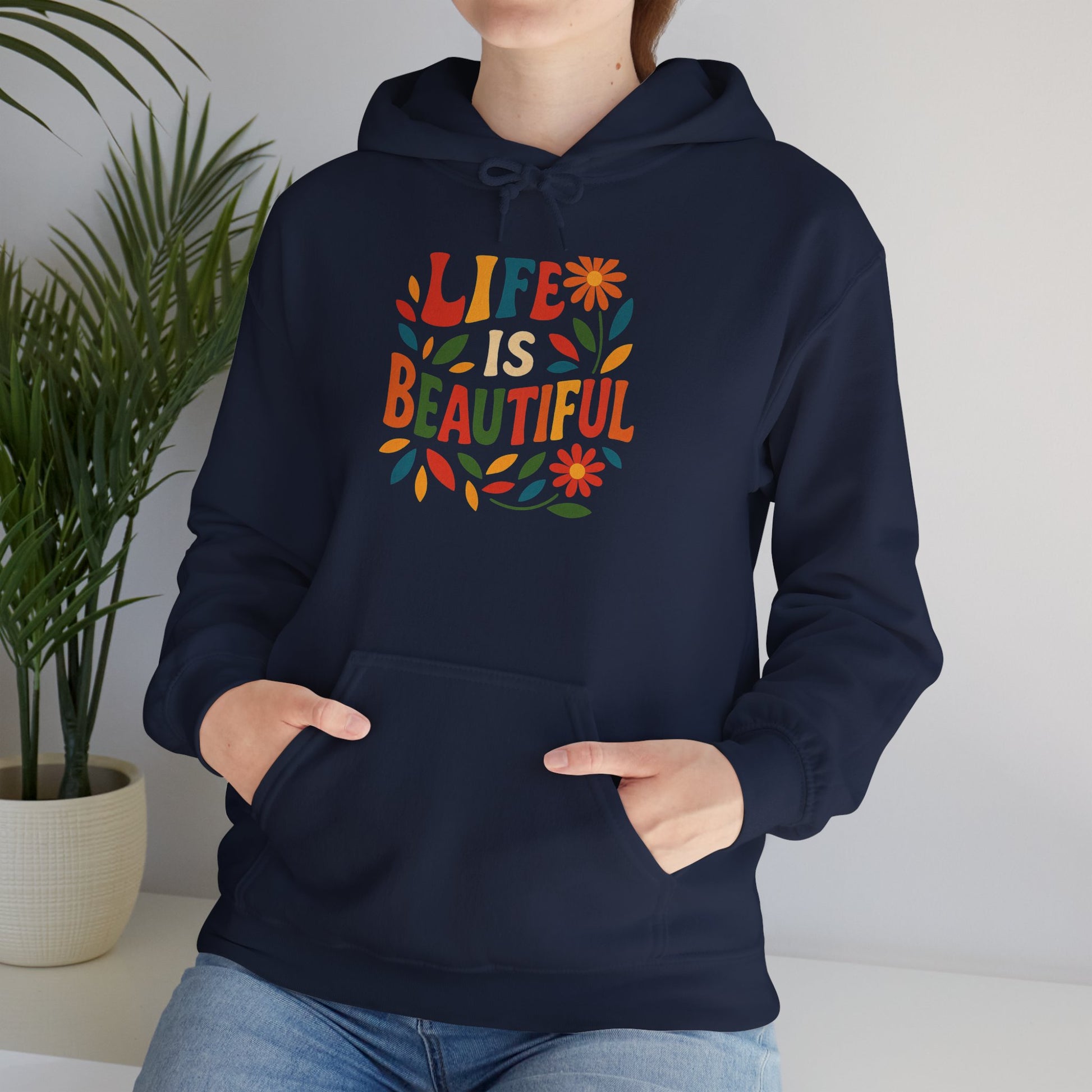 Life is Beautiful Hoodie, Cozy Sweatshirt, Inspirational Gift, Spring Style, Everyday Comfort, Unisex Fashion